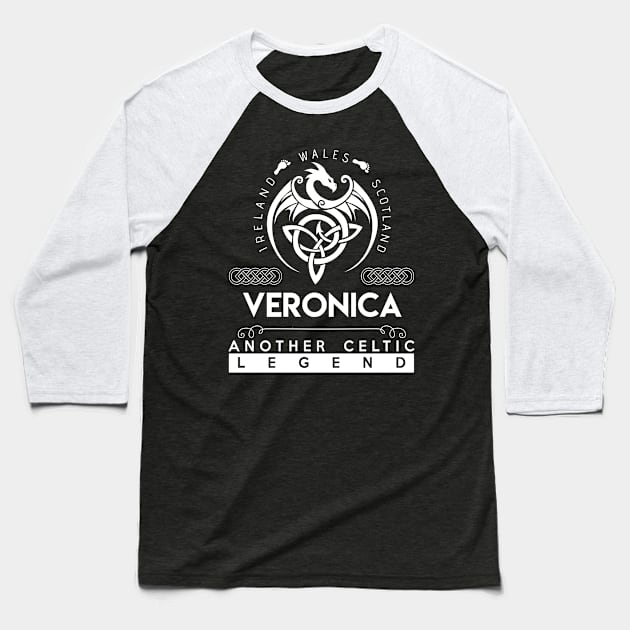 Veronica Name T Shirt - Another Celtic Legend Veronica Dragon Gift Item Baseball T-Shirt by harpermargy8920